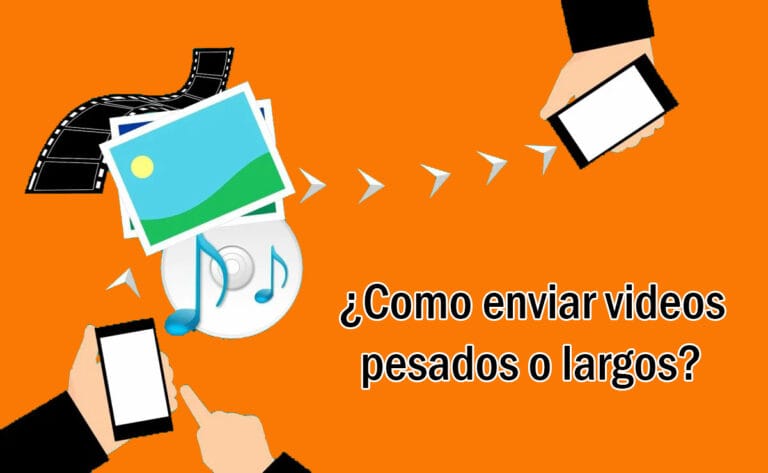 Te damos todas las herramientas para enviar videos pesados o largos
