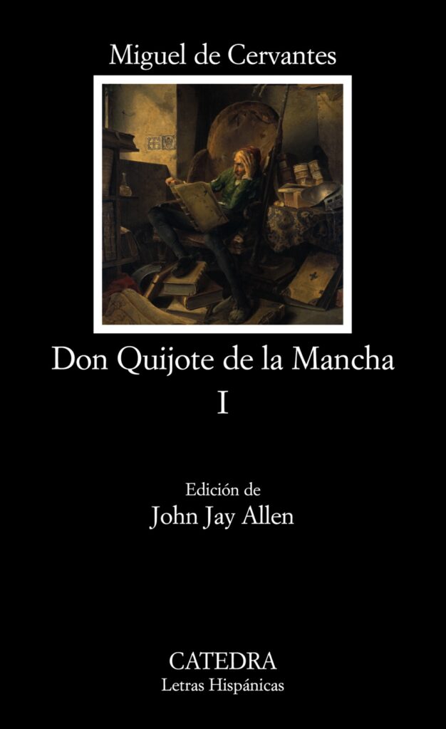 Libros clásicos que debes leer: Don Quijote de la Mancha - Miguel de Cervantes